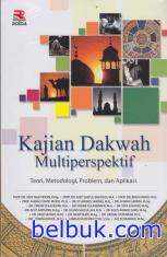 Kajian Dakwah Multiperspektif: Teori, Metodologi, Problem, dan Aplikasi